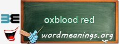 WordMeaning blackboard for oxblood red